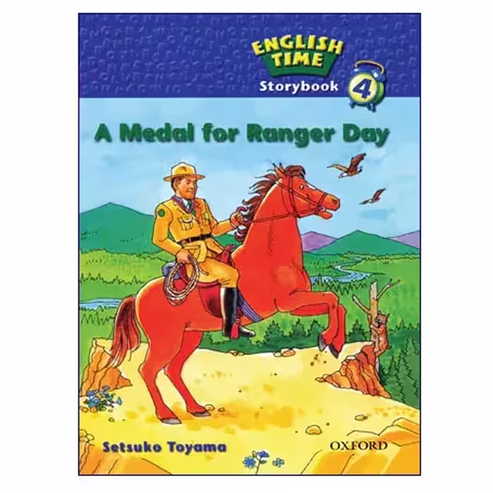English Time Story Book 4 A Medal for Ranger Day