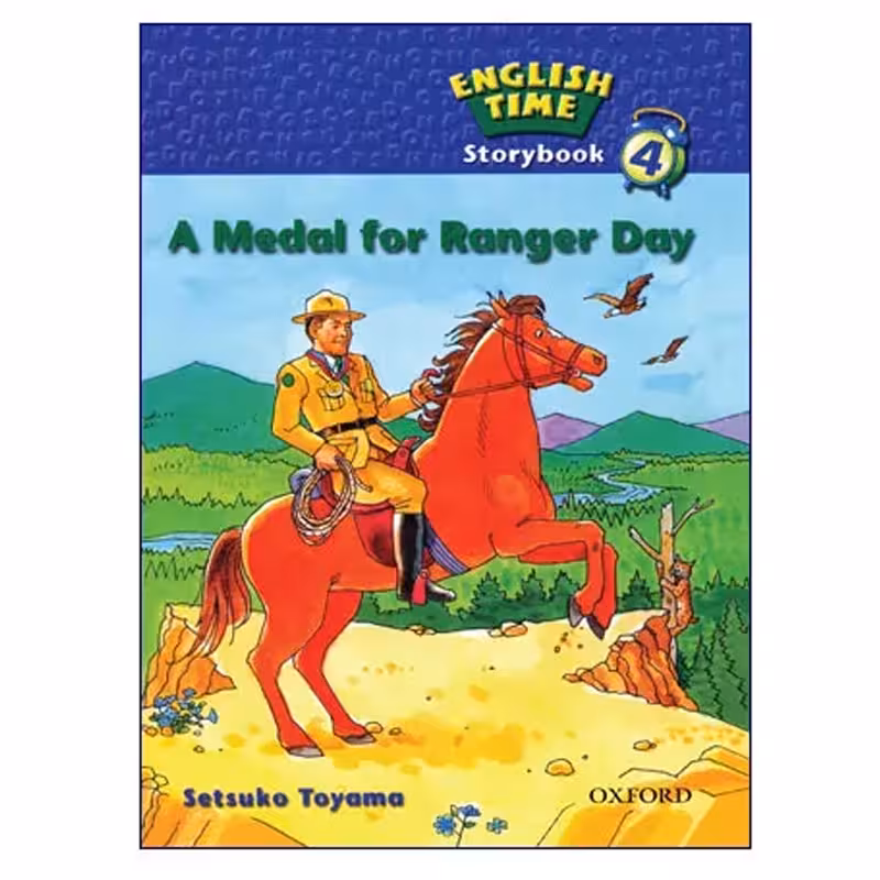 English Time Story Book 4 A Medal for Ranger Day
