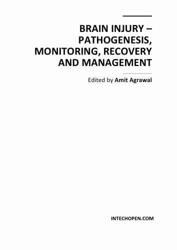 خرید و دانلود نسخه کامل کتاب Brain Injury - Pathogenesis, Monitoring, Rcvy., and Mgmt.