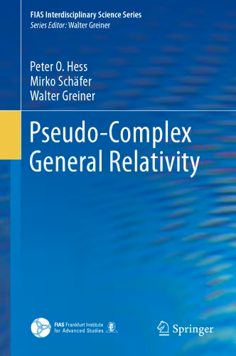 خرید و دانلود نسخه کامل کتاب Pseudo-Complex General Relativity