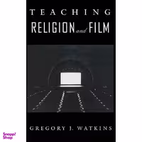 کتاب Teaching Religion and Film  اثر Gregory J Watkins انتشارات Oxford University Press