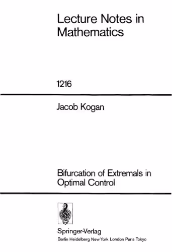 خرید و دانلود نسخه کامل کتاب Bifurcation of Extremals in Optimal Control