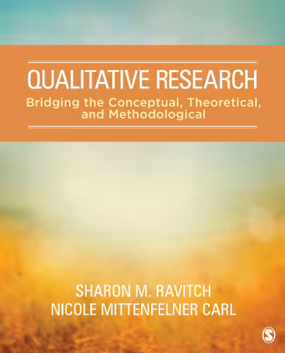 خرید و دانلود نسخه کامل کتاب Qualitative Research: Bridging the Conceptual, Theoretical, and Methodological