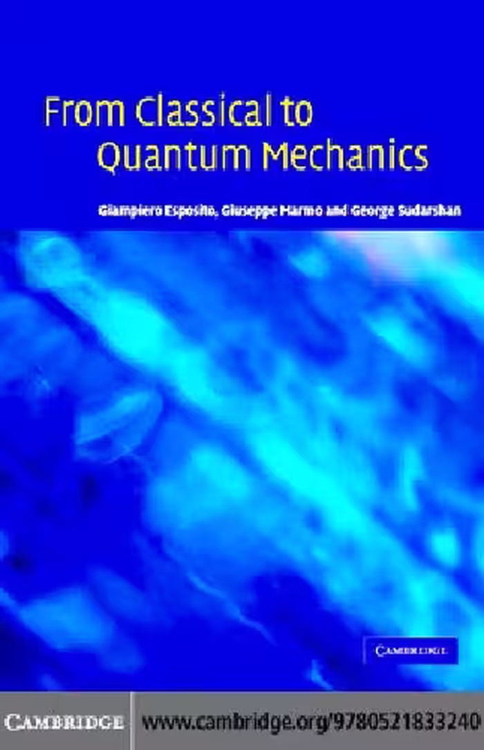 خرید و دانلود نسخه کامل کتاب From classical to quantum mechanics: formalism, foundations, applications