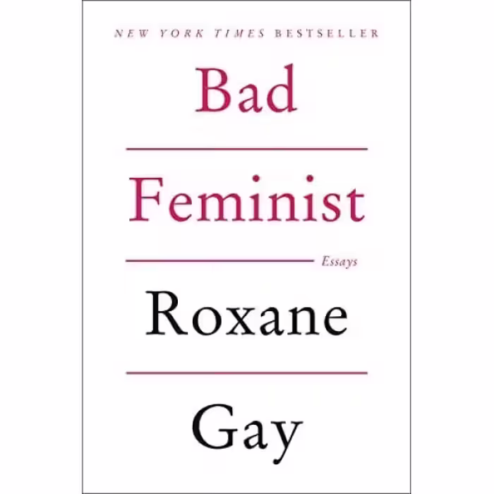 کتاب Bad Feminist اثر Roxane Gay انتشارات Harper Perennial