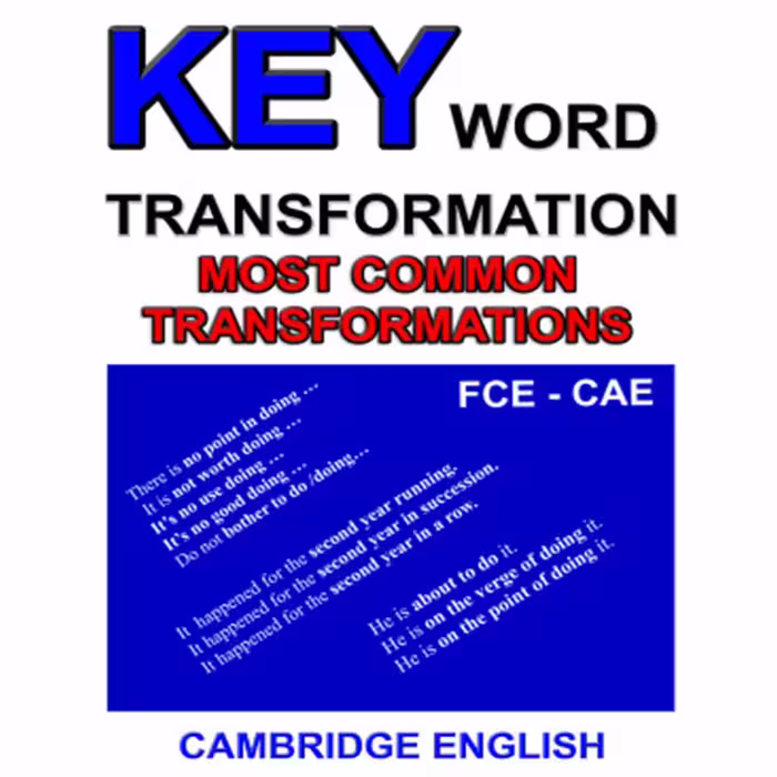 کتاب Cambridge English. Key Word Transformation - FCE, CAE
