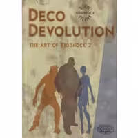 آرت‌بوک Deco Devolution:The Art Of BioShock 2 Official Artbook