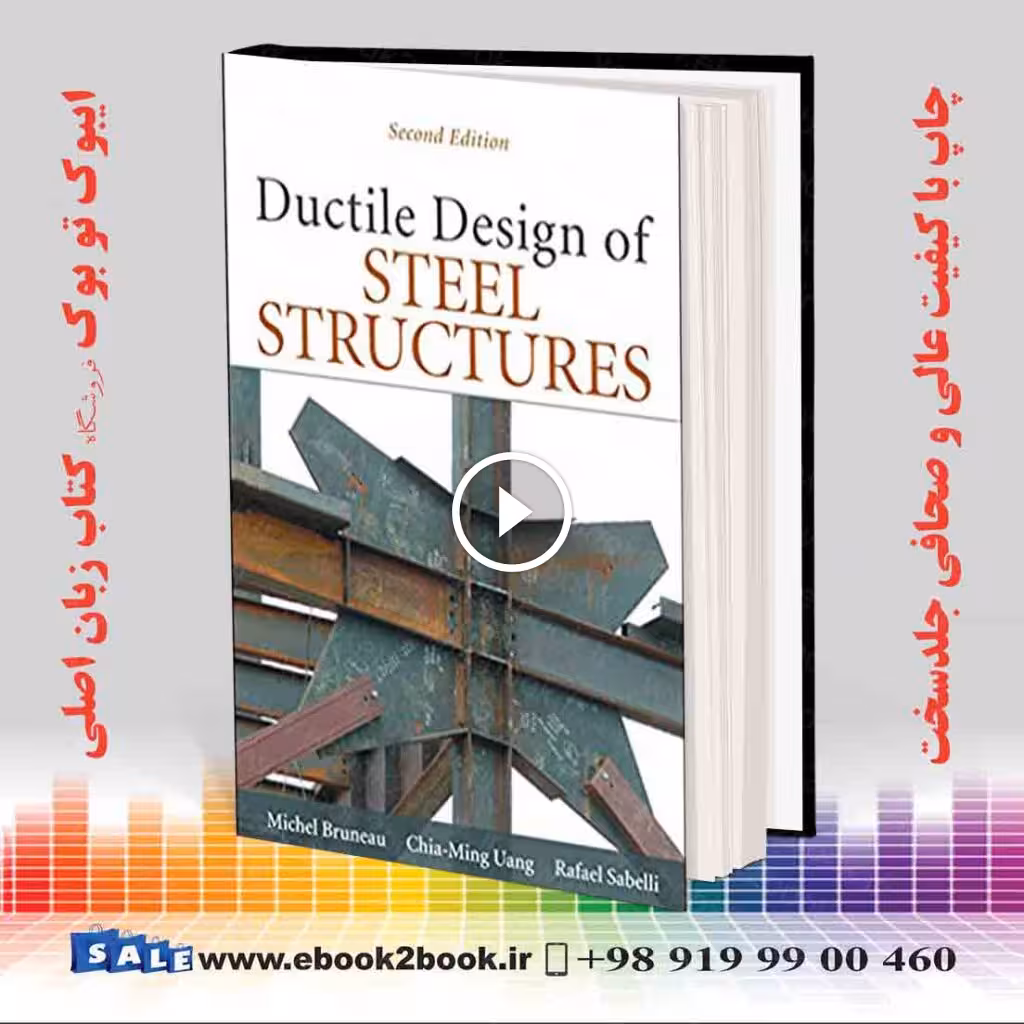 Ductile Design of Steel Structures 2nd Edition