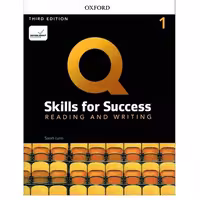 Q Skills for Success Reading and Writing 1 Third Edition
