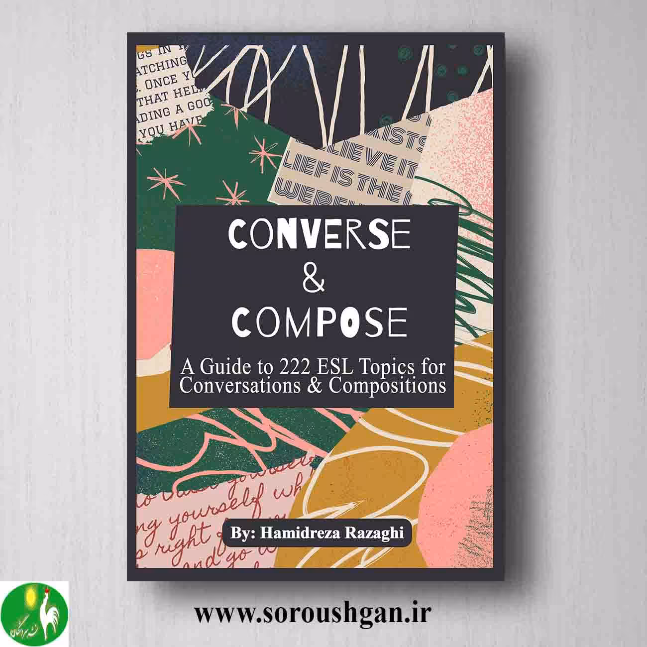 Converse &amp; Compose by Hamidreza Razaghi