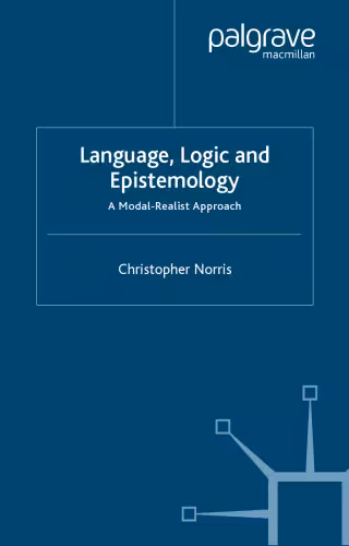 خرید و دانلود نسخه کامل کتاب Language, Logic and Epistemology: A Modal-Realist Approach