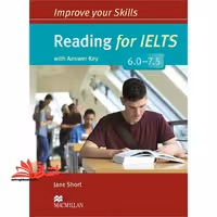 Improve Your Skills: Reading for IELTS 6.0 – 7.5 - فروشگاه کتاب اشراق