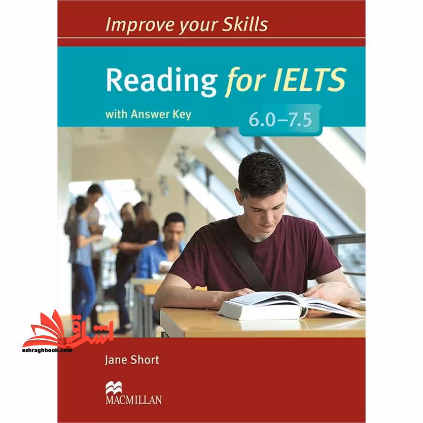 Improve Your Skills: Reading for IELTS 60 – 75 - فروشگاه کتاب اشراق