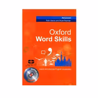 کتاب Oxford Word Skills Advanced اثر Ruth Gairns and Stuart Redman انتشارات سپاهان