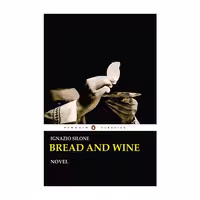 کتاب Bread and Wine اثر Ignazio Silone