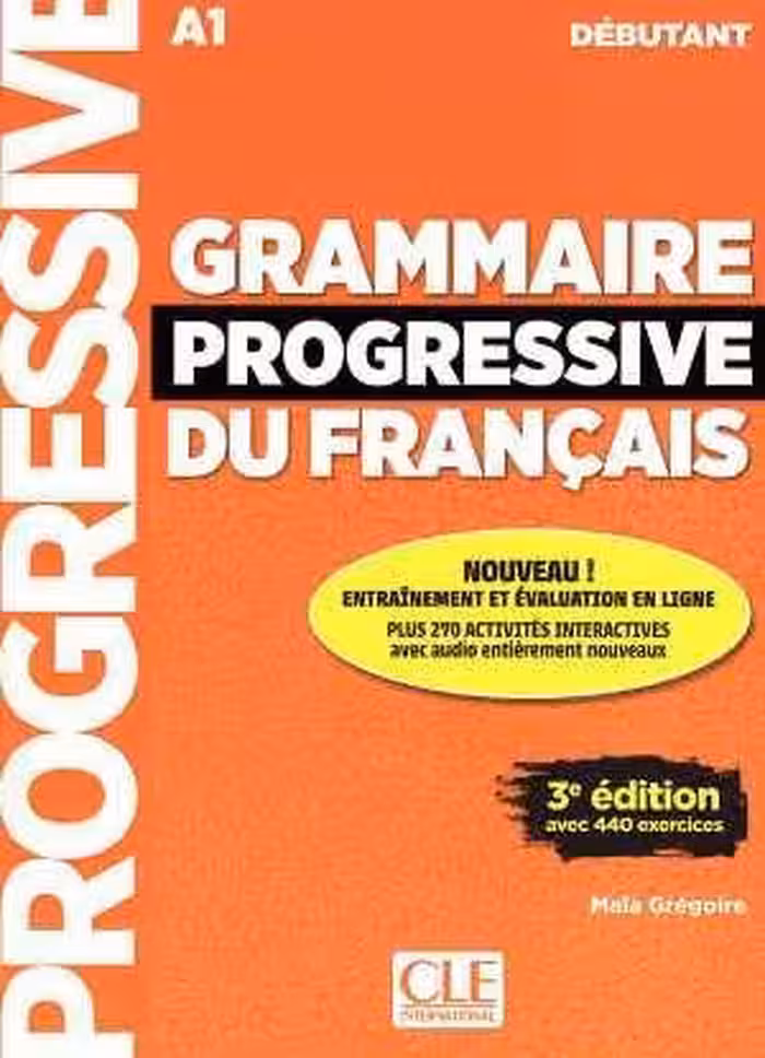 کتاب گرامر پروگرسیو فرانسه Grammaire Progressive Du Francais A1 – Debutant – 3rd