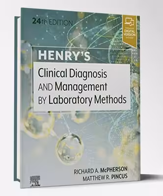 HENRY’S Clinical Diagnosis AND Management BY Laboratory Methods – 24th EDITION کتاب