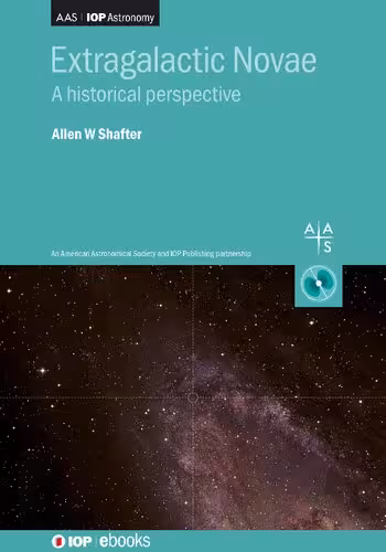 خرید و دانلود نسخه کامل کتاب Extragalactic Novae: A Historical Perspective