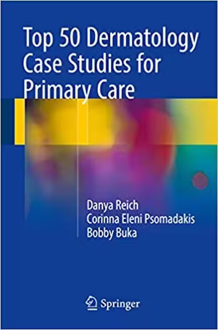 󾕇 دانلود کتاب Top 50 Dermatology Case Studies For Primary Care, 2017 - دانلود کتاب های دانشگاهی