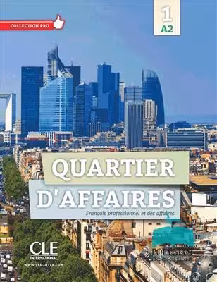 کتاب زبان Quartier d’affaires 1 – Niveau A2 – Livre Cahier