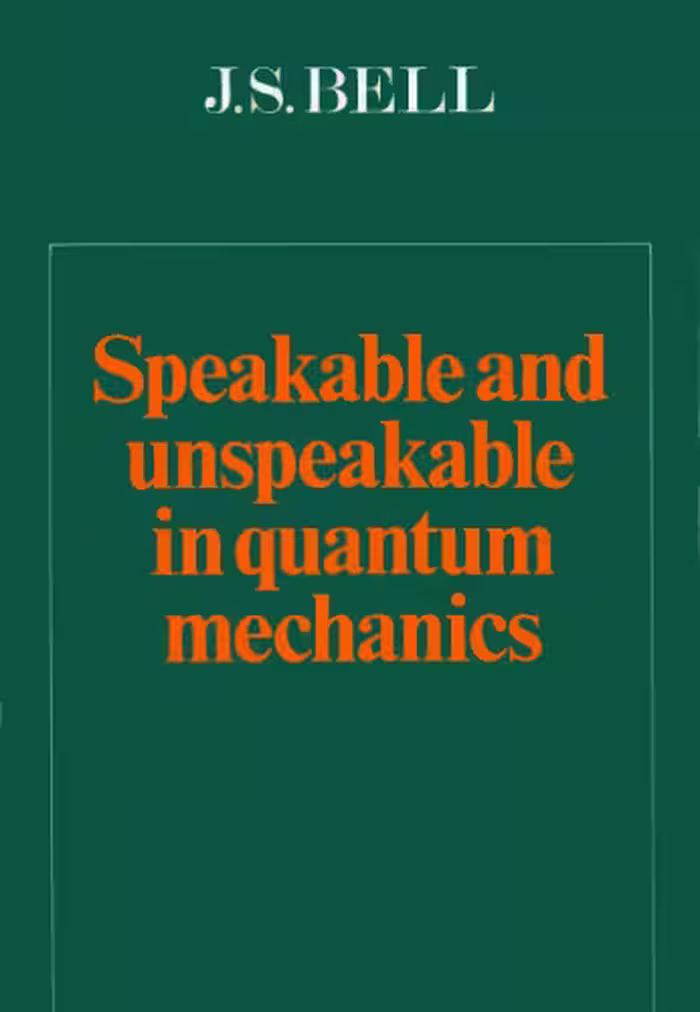 خرید و دانلود نسخه کامل کتاب Speakable and unspeakable in quantum mechanics