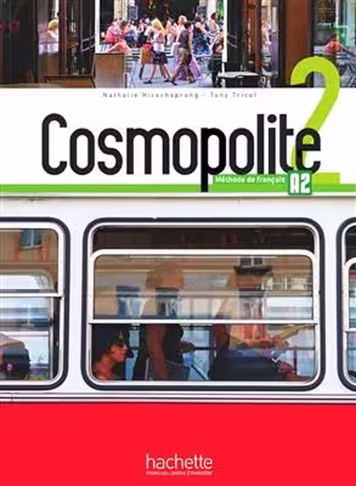 کتاب زبان فرانسوی کوسموپولیته Cosmopolite 2 : Livre de l’élève   Cahier