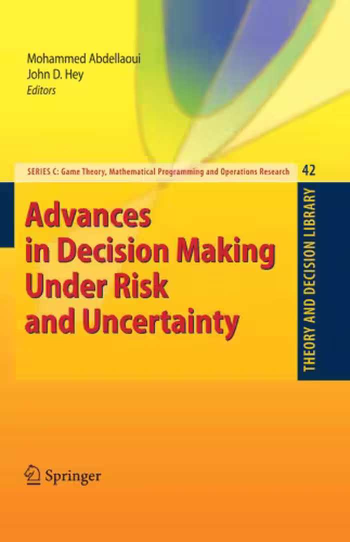 خرید و دانلود نسخه کامل کتاب Advances in Decision Making Under Risk and Uncertainty