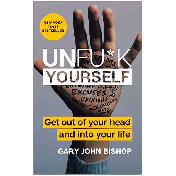 Unfuck Yourself