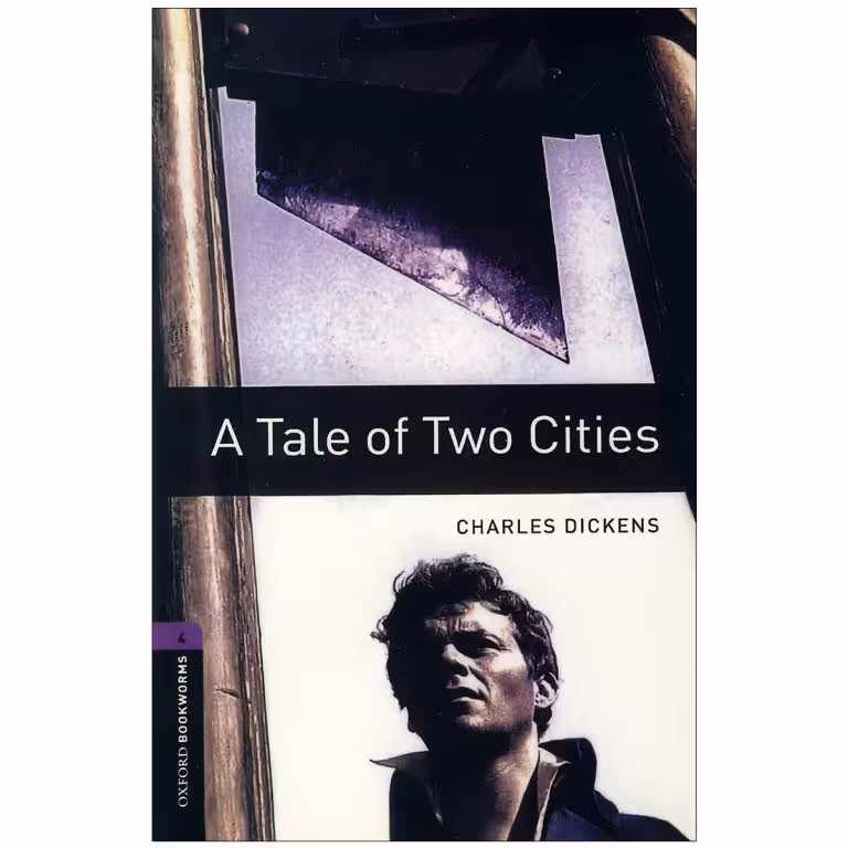 Oxford Bookworms Level 4 A Tale of Two Cities