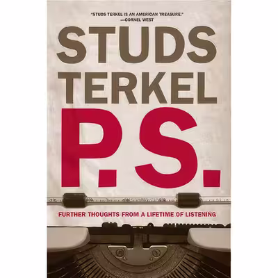 کتاب P.S. اثر Studs Terkel انتشارات The New Press