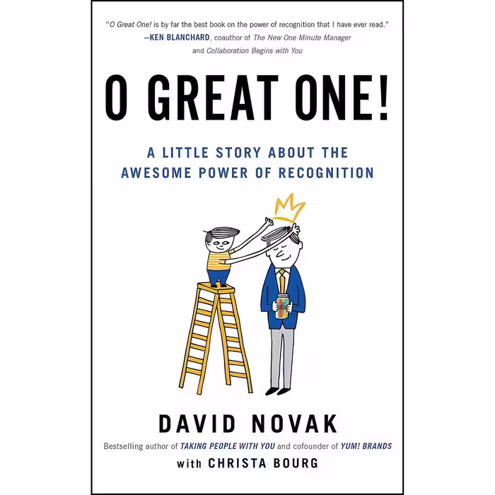 کتاب O Great One! اثر David Novak and Christa Bourg انتشارات Portfolio