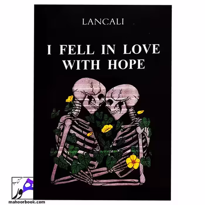 I Fell In Love With Hope | به امید دل بستم