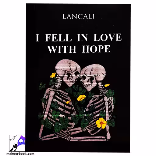 I Fell In Love With Hope | به امید دل بستم