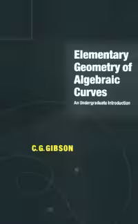خرید و دانلود نسخه کامل کتاب Elementary geometry of algebraic curves