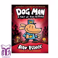 کتاب Dog Man 3 a Tale of Two Kitties