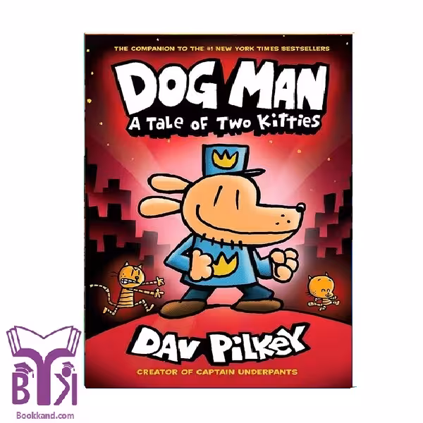 کتاب Dog Man 3 a Tale of Two Kitties