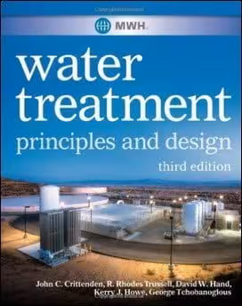 󾕇 Crittenden J. C., MWH's Water Treatment - Principles and Design, 3rd ed, 2012 - دانلود کتاب های دانشگاهی