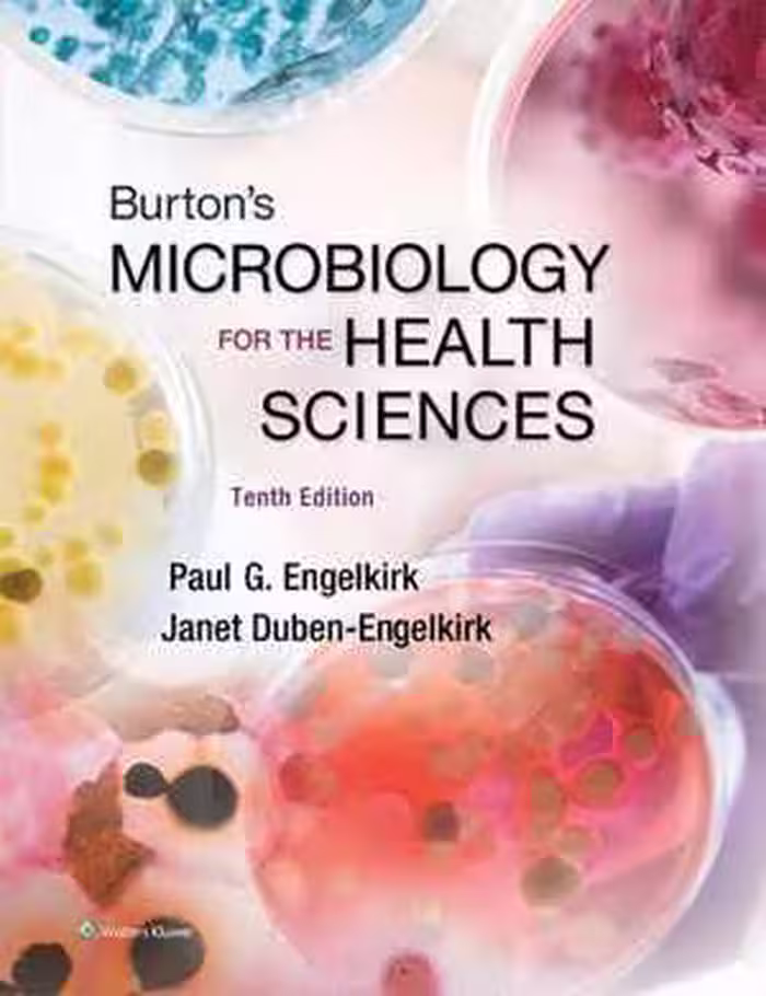 [PDF] دانلود کتاب Burton's Microbiology For The Health Sciences, 10th ed, 2015