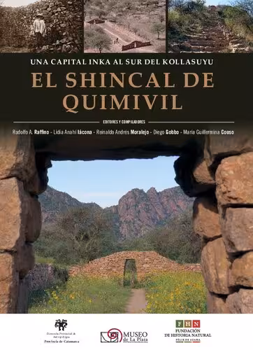 خرید و دانلود نسخه کامل کتاب Una capital inka al sur del Kollasuyu: el Shincal de Quimivil