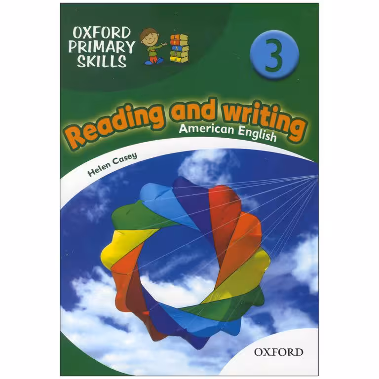 American Oxford Primary Skills 3 reading and writing (امریکن)ریدینگ اند رایتینگ فامیلی3