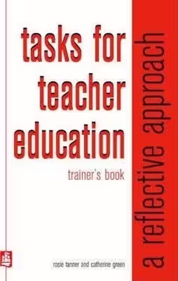 کتاب Tasks for Teacher Education A Reflective Approach (Trainers Book)