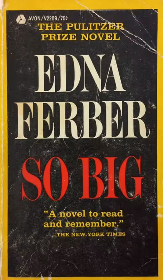 So Big | Edna Ferber
