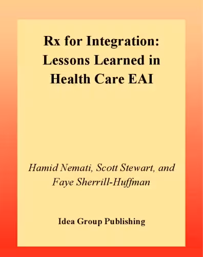 خرید و دانلود نسخه کامل کتاب RX for Integration: Lessons Learned in Health Care Eai