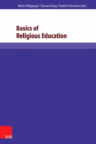 خرید و دانلود نسخه کامل کتاب Basics of Religious Education