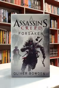 Forsaken – Assassins Creed 5 اثر Oliver Bowden