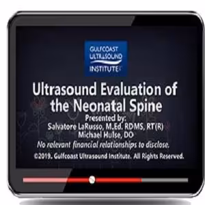Gulfcoast Ultrasound Evaluation of the Neonatal Spine at 10€ - کتاب پزشکی بهار