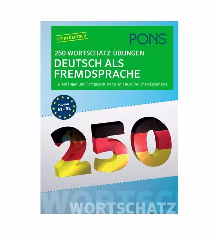 PONS 250 Wortschatz Ubungen Deutsch als Fremdsprache