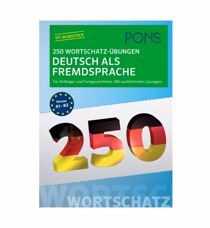 PONS 250 Wortschatz Ubungen Deutsch als Fremdsprache