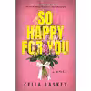 کتاب So Happy for You اثر Celia Laskey انتشارات Hanover Square Press