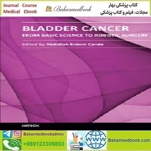 Bladder Cancer From Basic Science to Robotic Surgery TRUE PDF